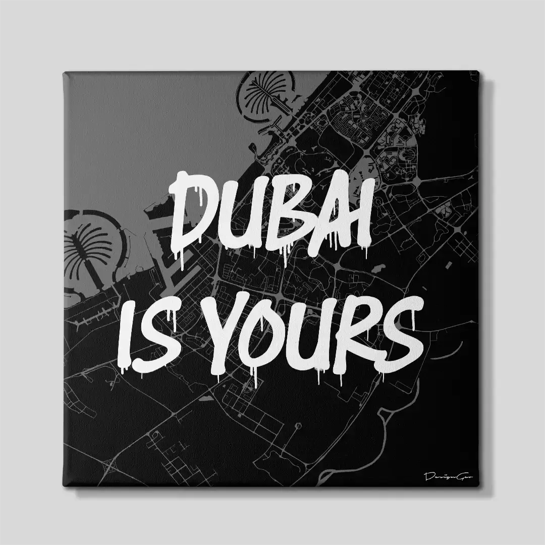Front view of the Dubai is Yours square city map canvas print, a premium motivational wall art piece for modern corporate settings, trading rooms, and luxury travel enthusiasts