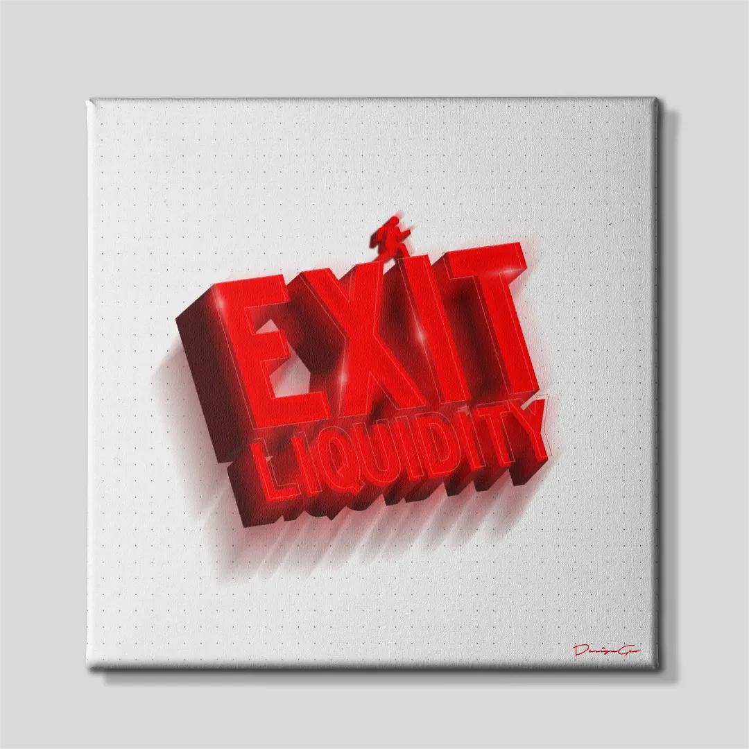 Front view of a square white canvas print featuring 3D bold red block typography reading EXIT LIQUIDITY with a running exit sign figure