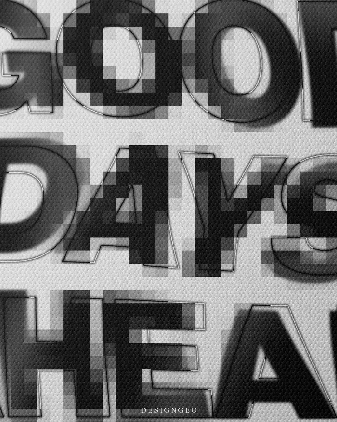Medium shot close-up of bold black GOOD DAYS AHEAD lettering highlighting transparent outline overlays, digital pixelation, and motion blur effects on white canvas