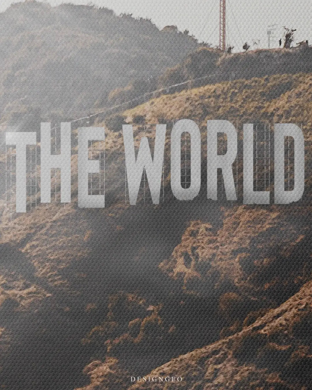 Full canvas illustration of the Hollywood Hills at sunset with the text The World is Yours standing prominently, symbolizing ambition, power, and achievement