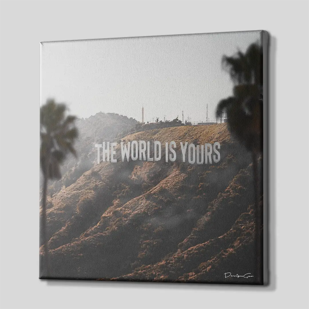 Side angle of the motivational Hollywood Hills The World is Yours canvas print, highlighting the high-quality gallery wrap finish and professional 3D frame depth
