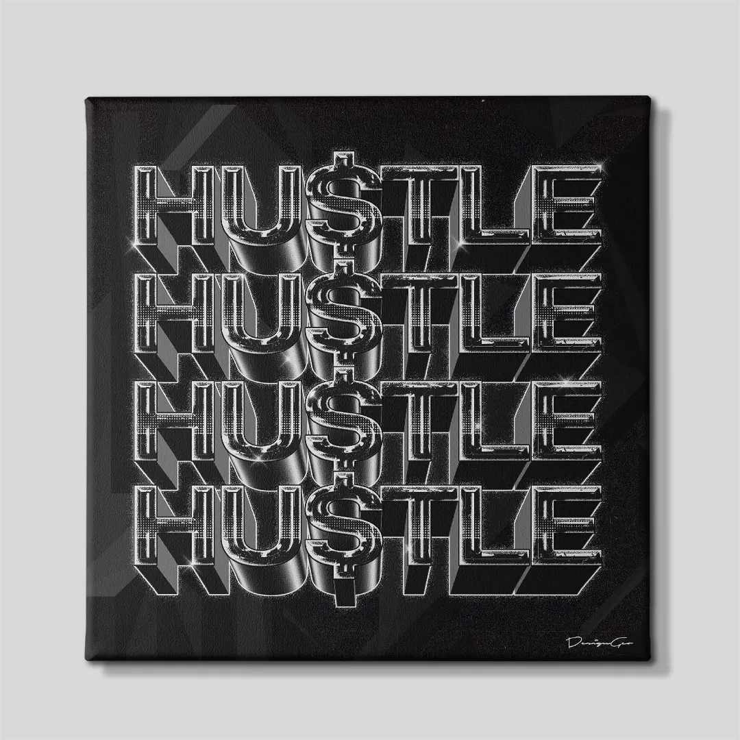Front view of a square dark canvas print featuring repeated metallic HUSTLE lettering with a dollar sign replacing the letter S over a black background