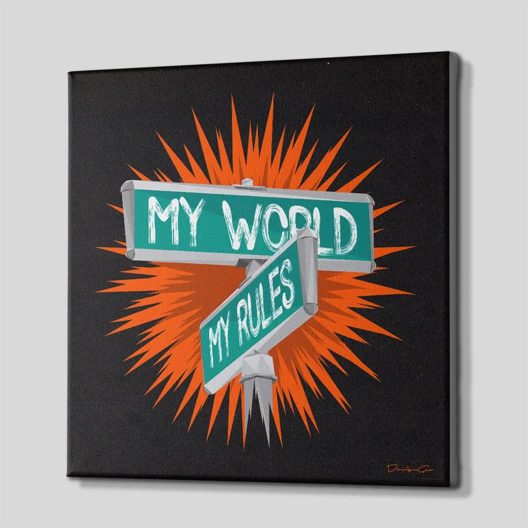 My World My Rules Canvas Wall Art