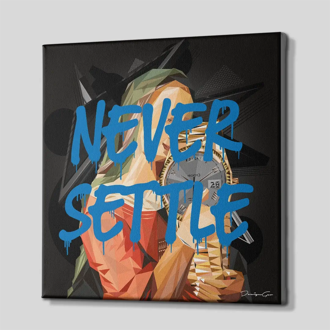 Never Settle Canvas Wall Art