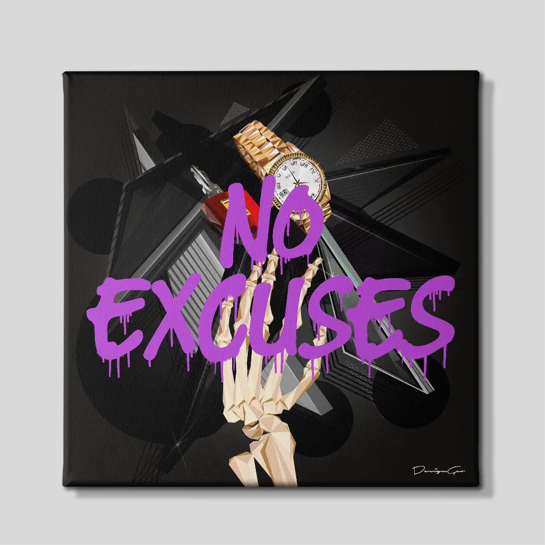 No Excuses Canvas Wall Art