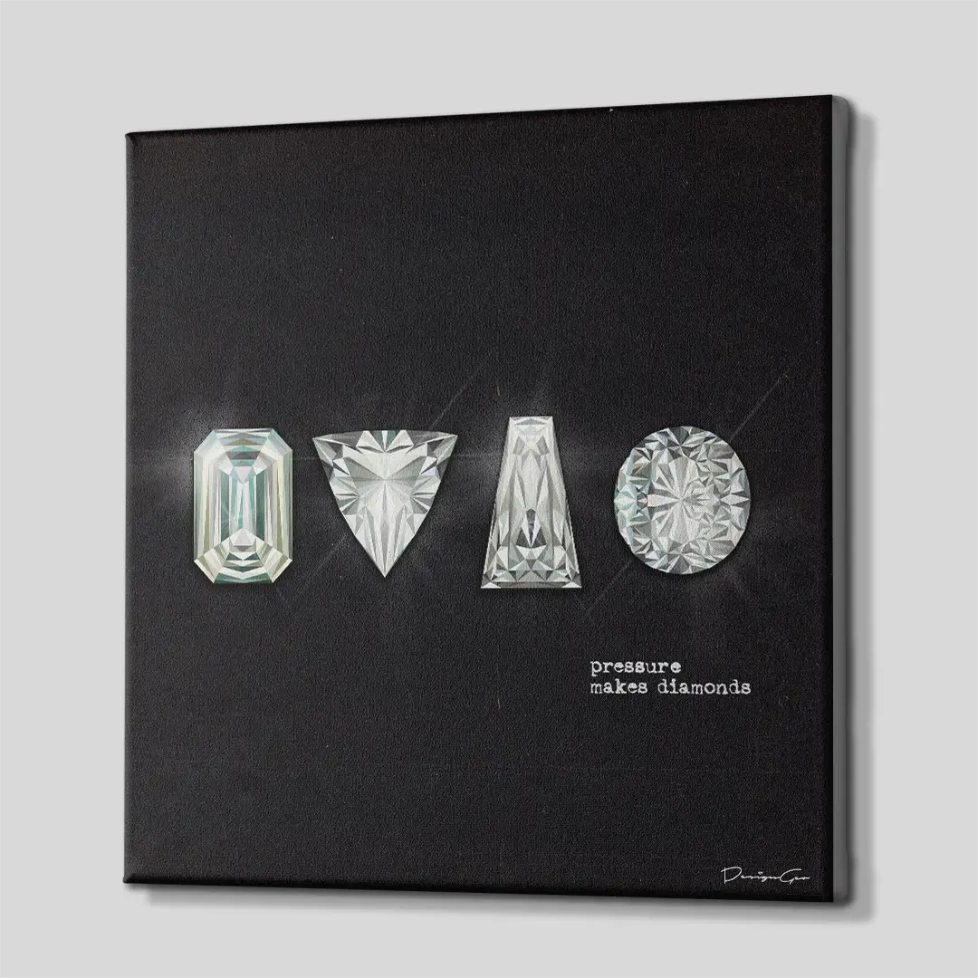 Pressure Makes Diamonds Canvas Wall Art