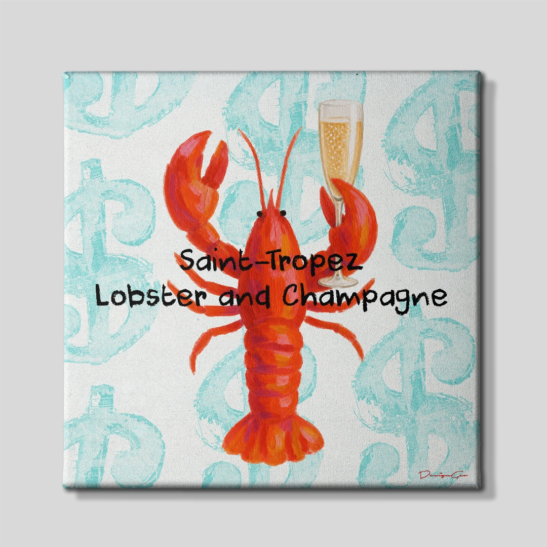 Front view of the square "Saint-Tropez Lobster and Champagne" canvas art, featuring a red lobster holding a champagne flute over light blue dollar sign motifs on a white background