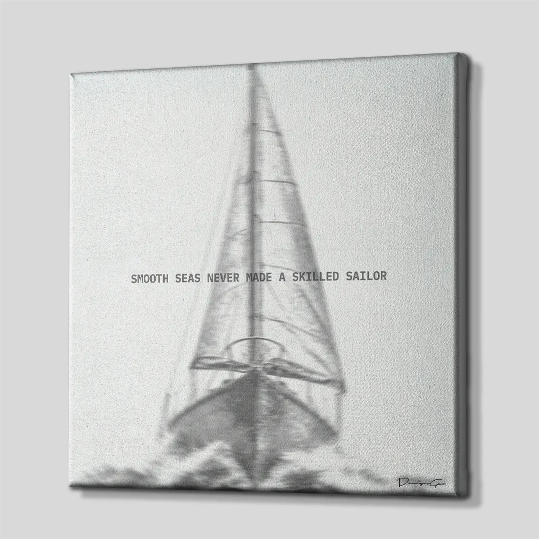 Side view of Smooth Seas Never Made A Skilled Sailor sailboat square canvas wall art showing light gray wrapped edge 0.75 inch thin wrap