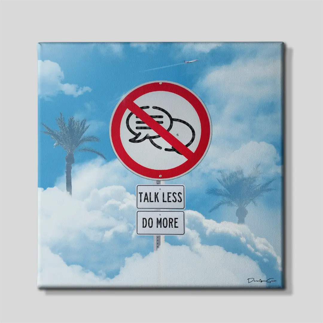 Talk Less Do More Canvas Wall Art