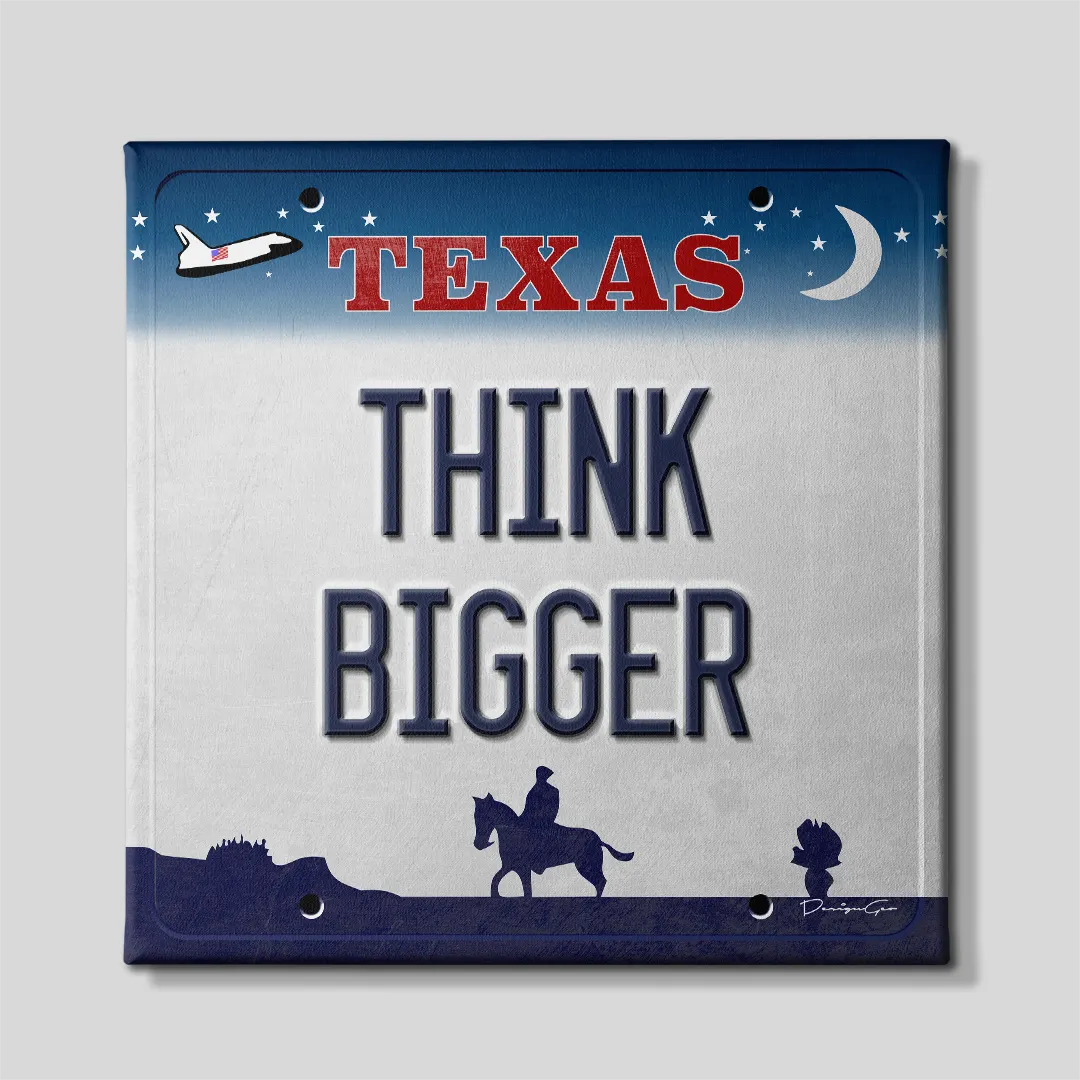 Front view of a square motivational canvas print styled as a retro Texas license plate featuring dark blue THINK BIGGER lettering, red Texas title, space shuttle, and cowboy silhouette
