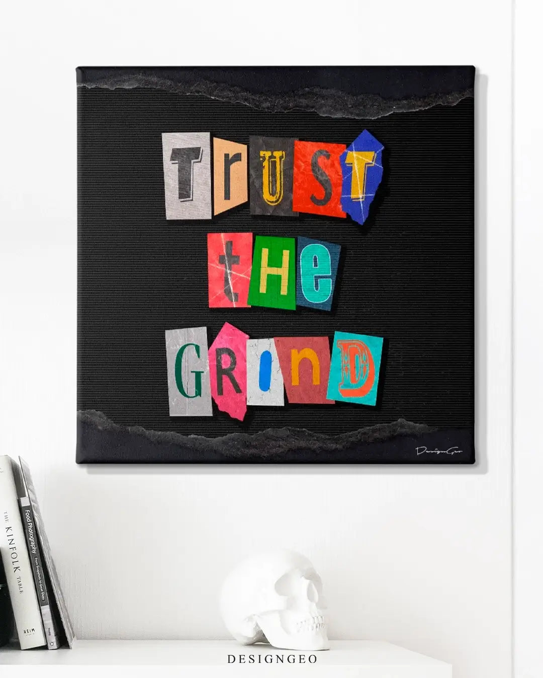 Trust The Grind Canvas Wall Art