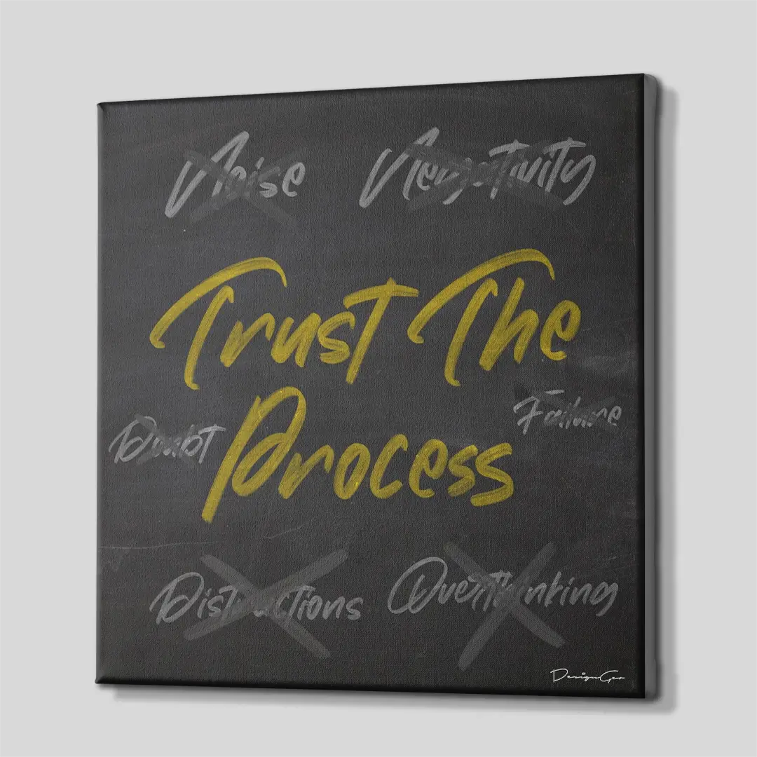Trust The Process Canvas Wall Art