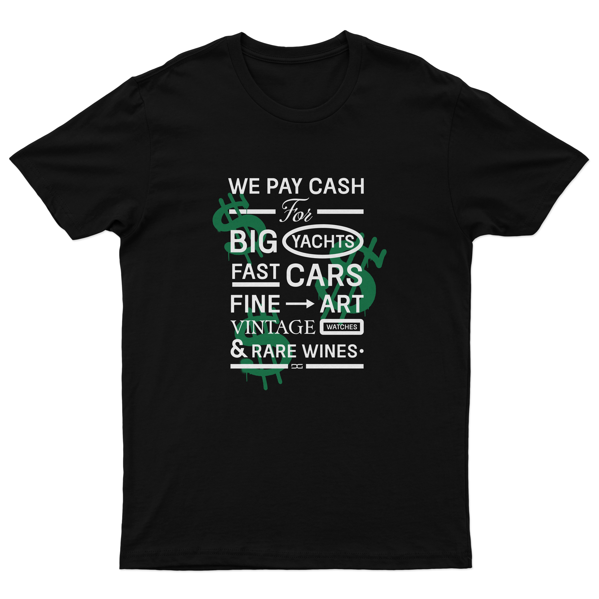 We Pay Cash T-Shirt