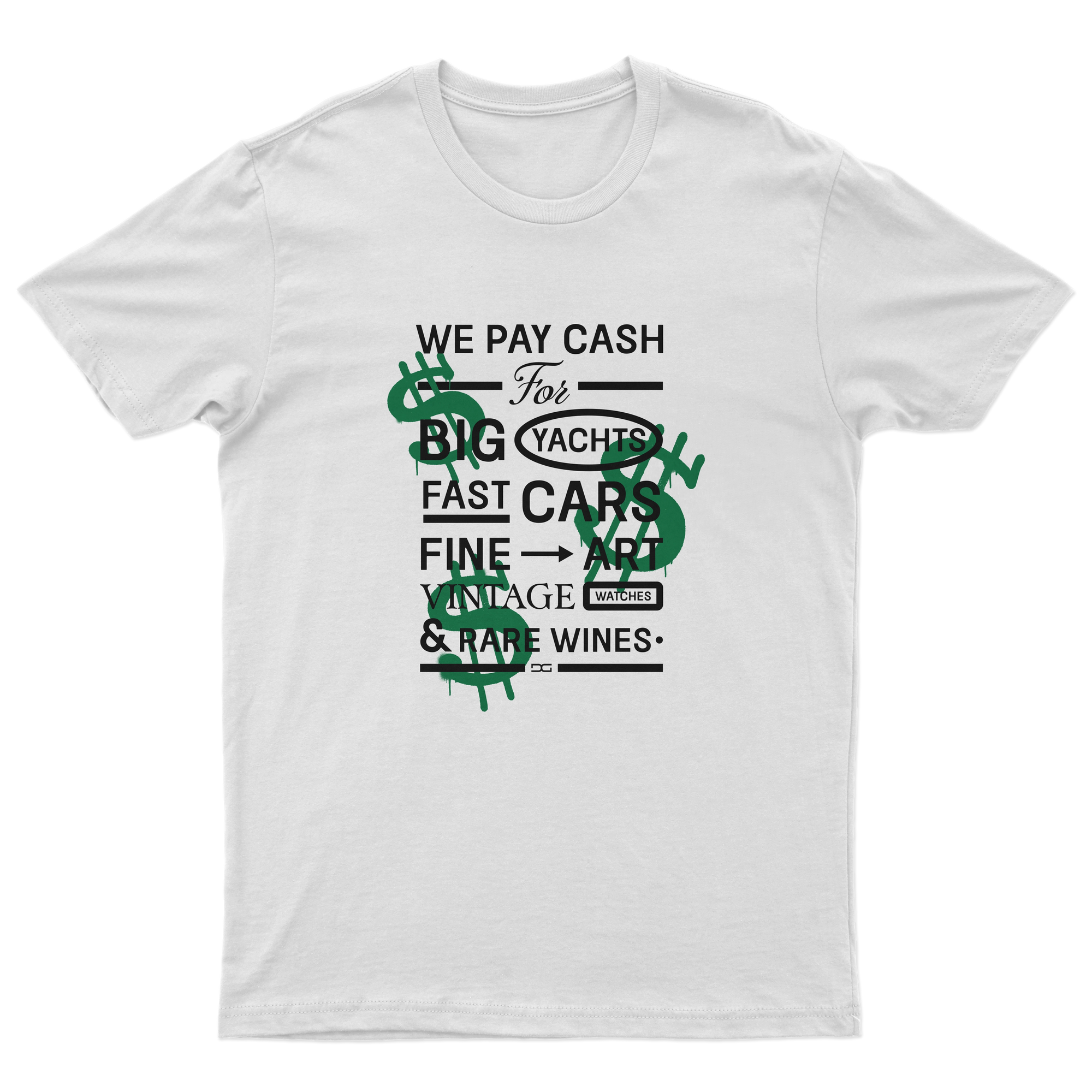 We Pay Cash T-Shirt