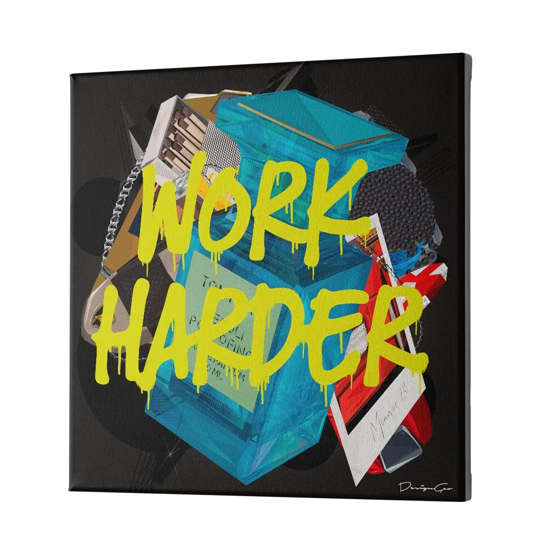 Work Harder Canvas Wall Art