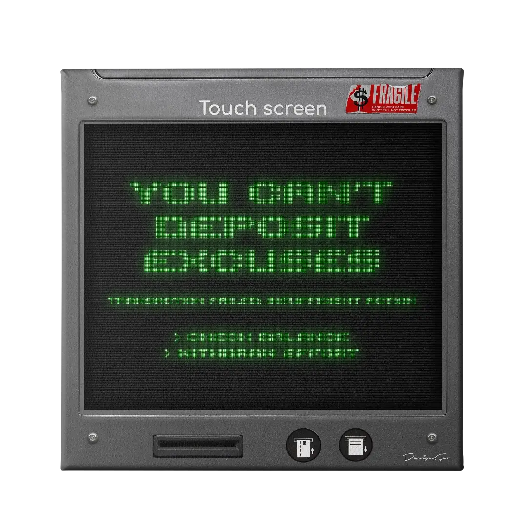 You Can't Deposit Excuses Canvas Wall Art