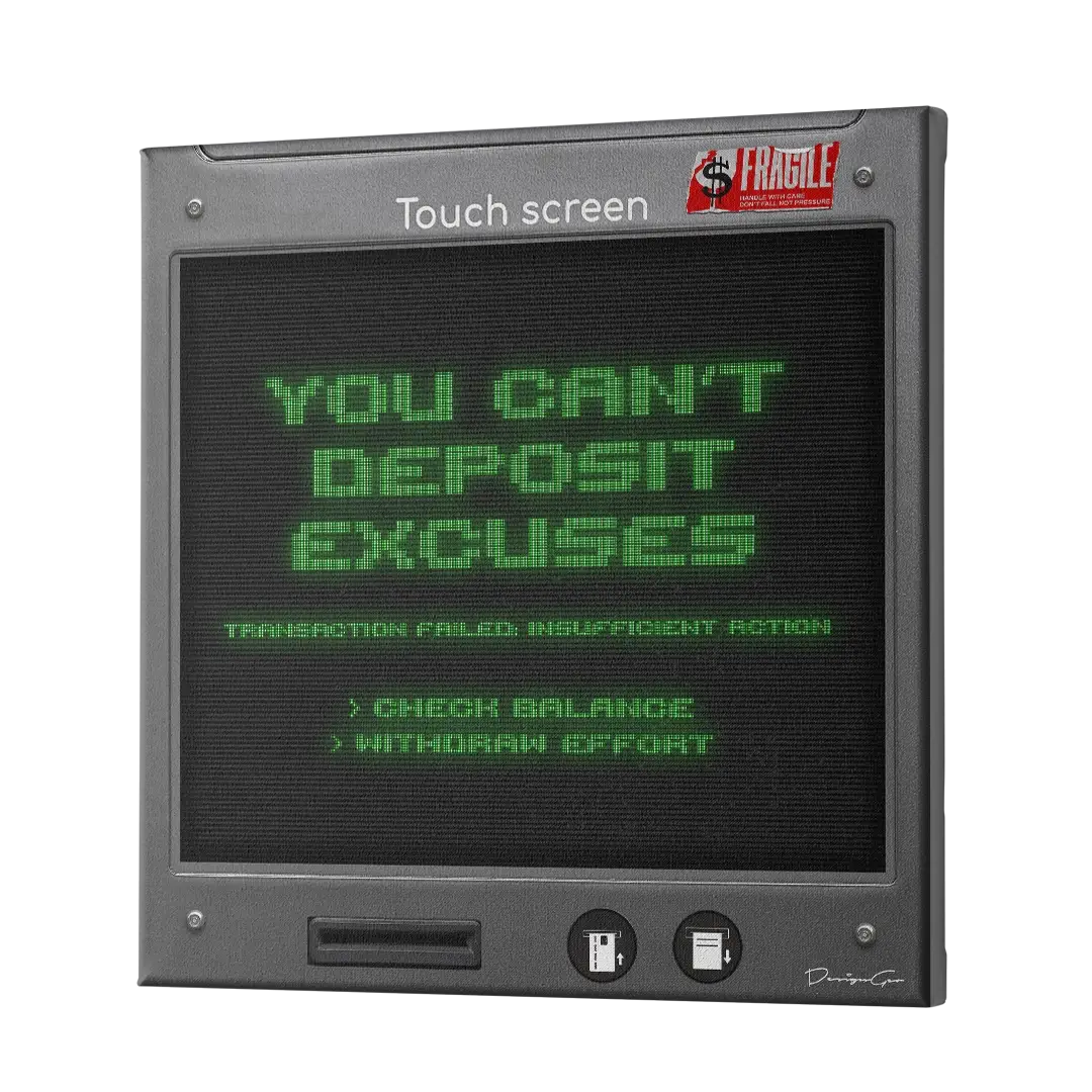 You Can't Deposit Excuses Canvas Wall Art