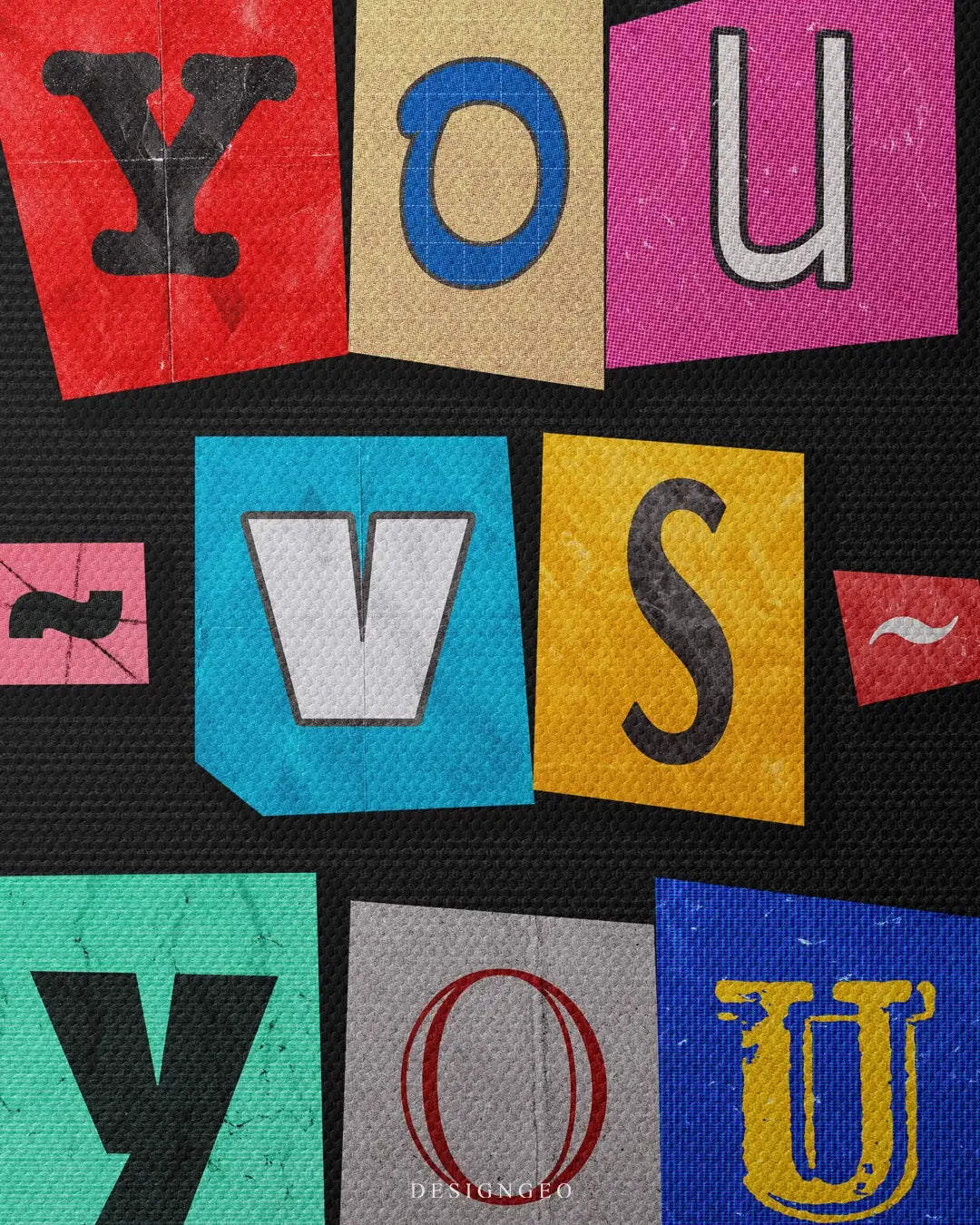 Inspirational typography illustration on canvas with the bold message "You vs You" using a dynamic multi-color font against a solid black background