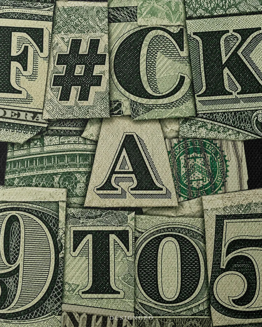 Close-up macro view of a canvas print showing dollar bill collage letters spelling 9 TO 5 with detailed US currency engraving patterns