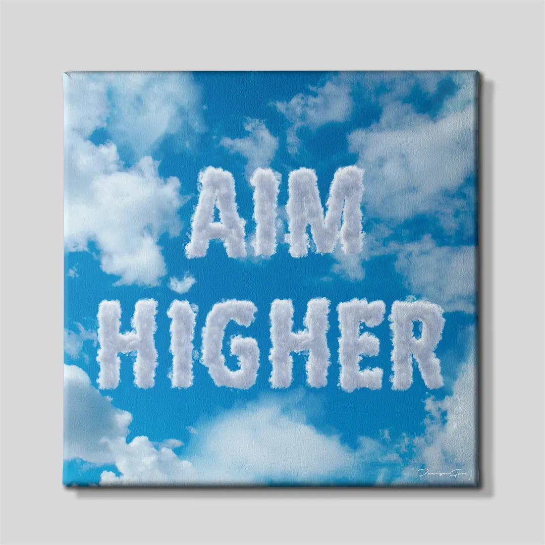 Front view of a square canvas print featuring the motivational phrase AIM HIGHER spelled out in fluffy white clouds across a bright blue sky