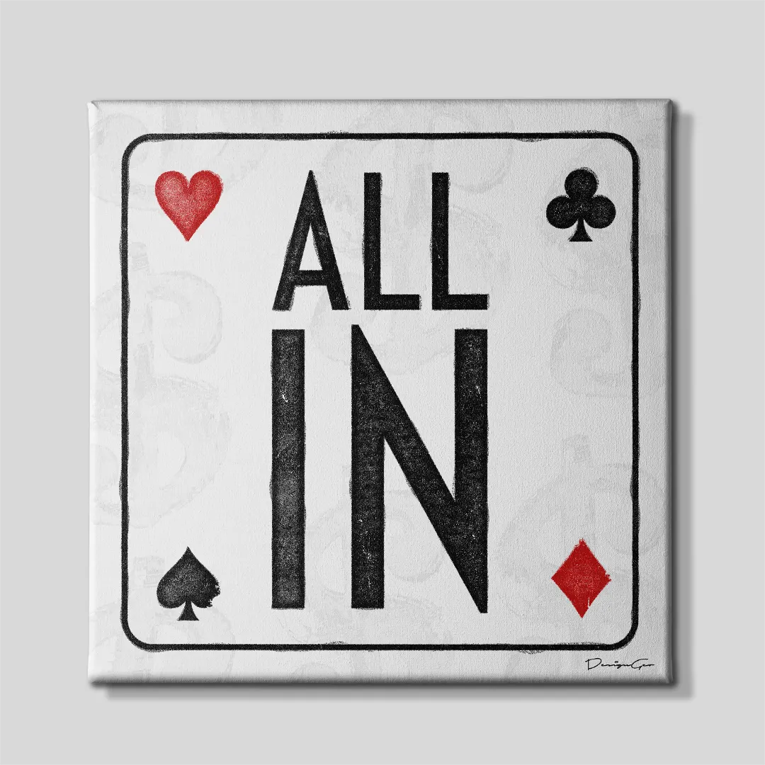 Front view of a square white canvas print featuring the phrase ALL IN designed as a playing card with heart, club, spade, and diamond suits