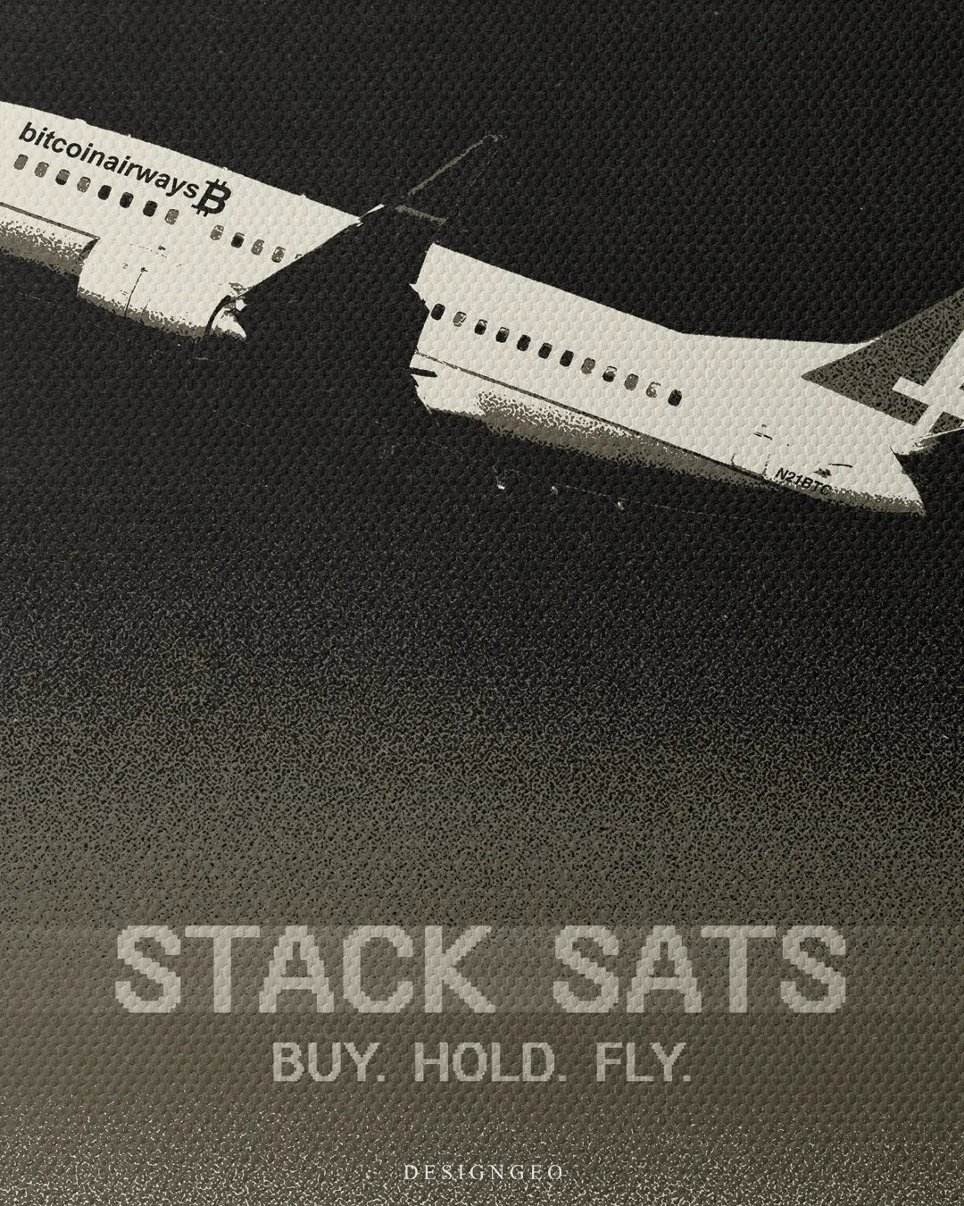 Macro view of the canvas wall art, showcasing the detailed "bitcoinairways" fuselage and the text "STACK SATS BUY. HOLD. FLY." on a black-to-white gradient background
