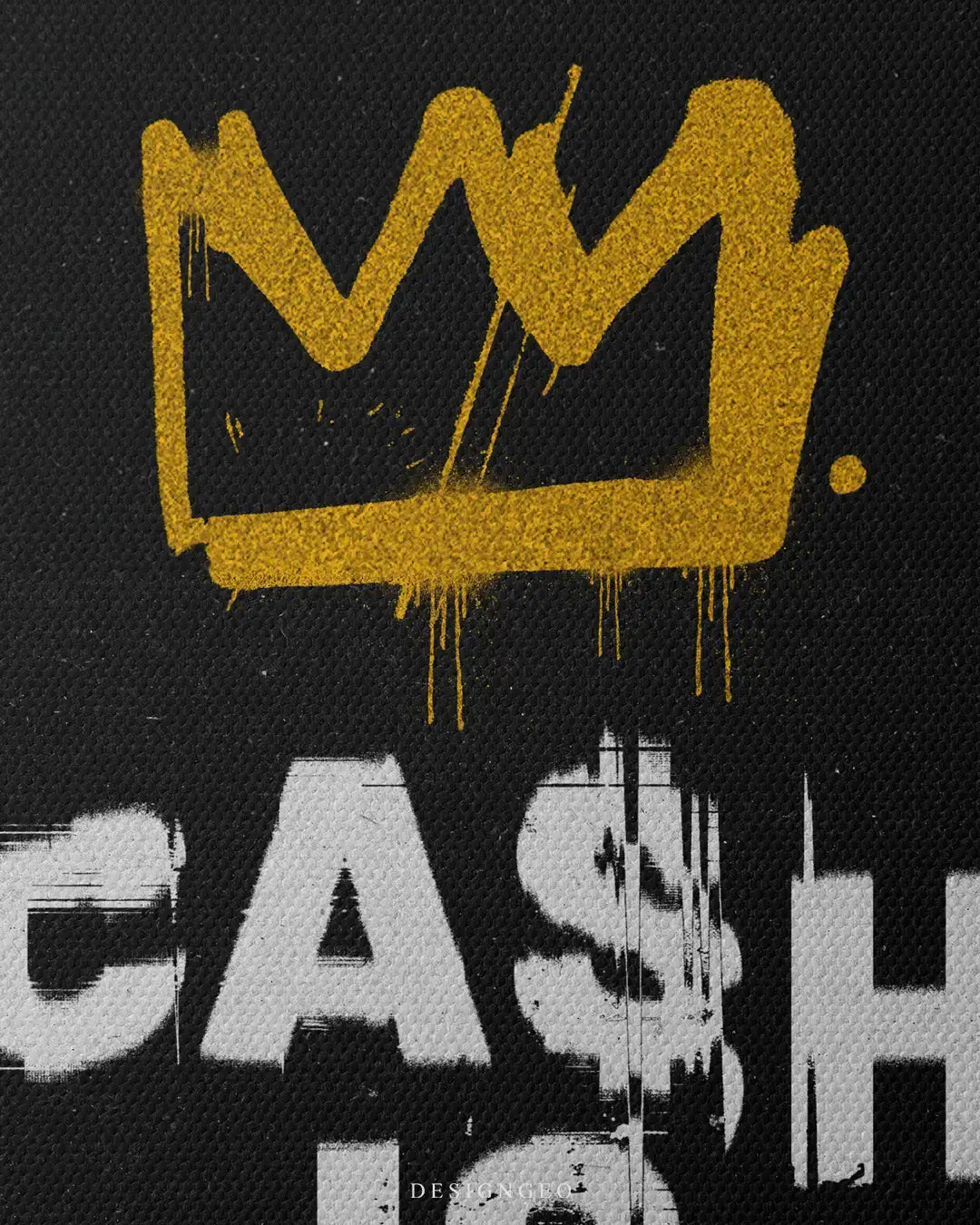 Detailed view of the "Cash is King" art, showcasing the textured graffiti spray-paint effects and the bold contrast of the white text against the deep black canvas