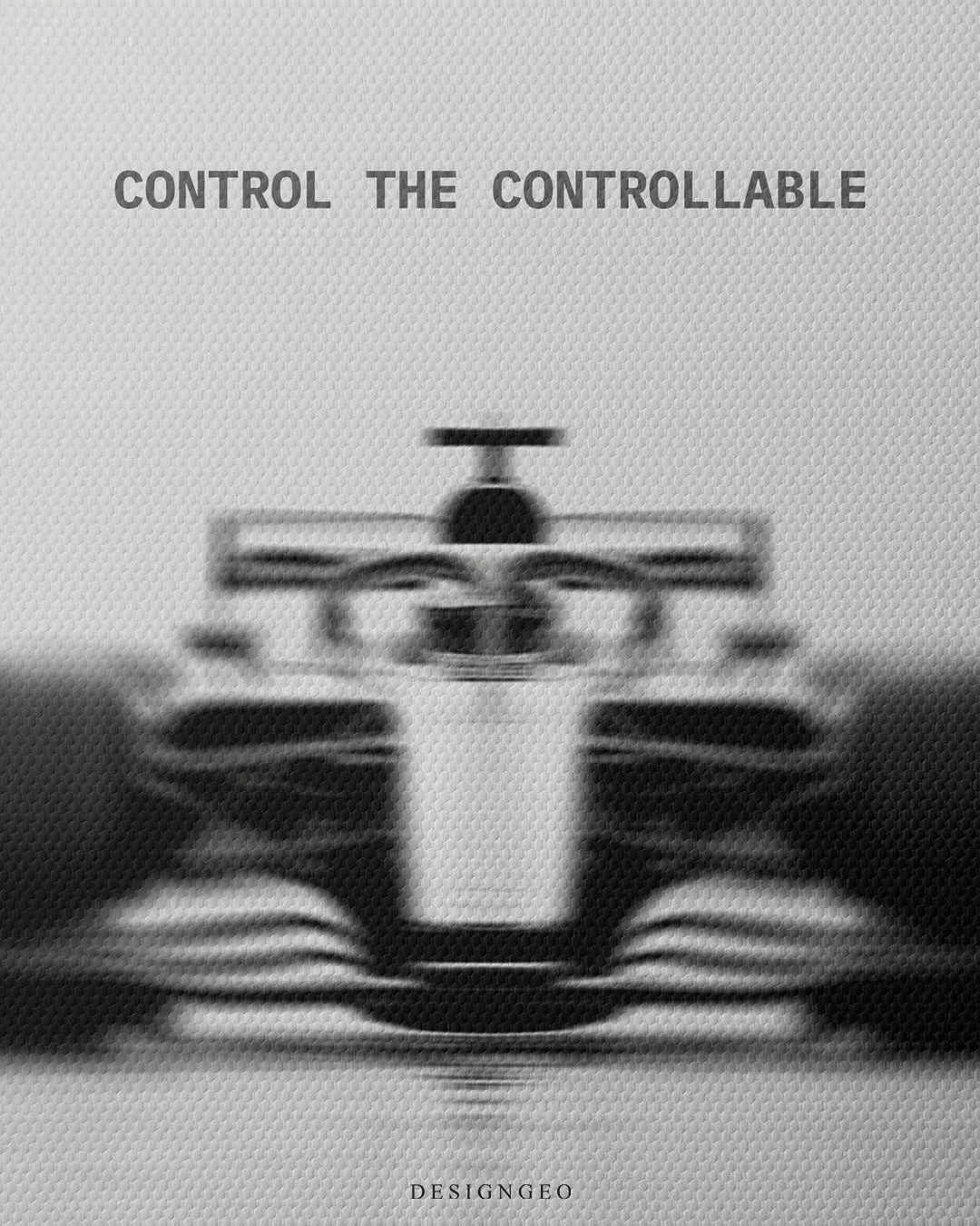 Close up texture view of Control The Controllable quote above a blurred motion Formula 1 race car square canvas wall art 0.75 inch thin wrap