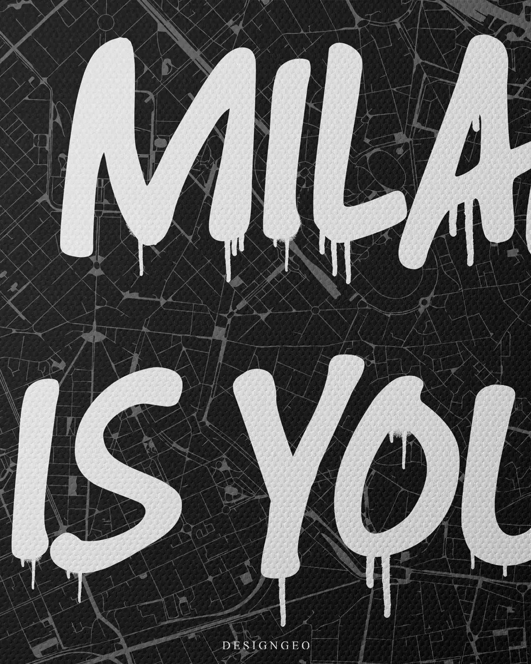 Detailed view of the "Milano is Yours" art, showcasing the crisp contrast between the professional cartographic lines and the expressive street-art typography