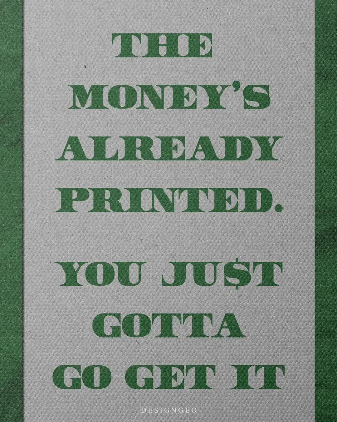 Close-up of financial motivation wall art featuring a detailed Australian 100 dollar bill with the inspirational phrase "Money is Already Printed" on a white background