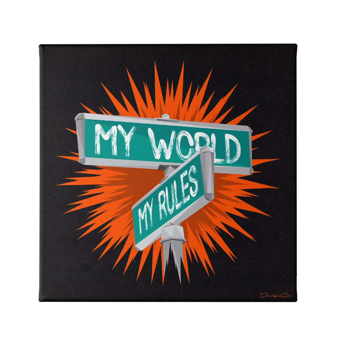 My World My Rules Canvas Wall Art