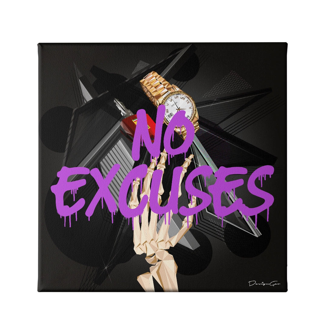 No Excuses Canvas Wall Art