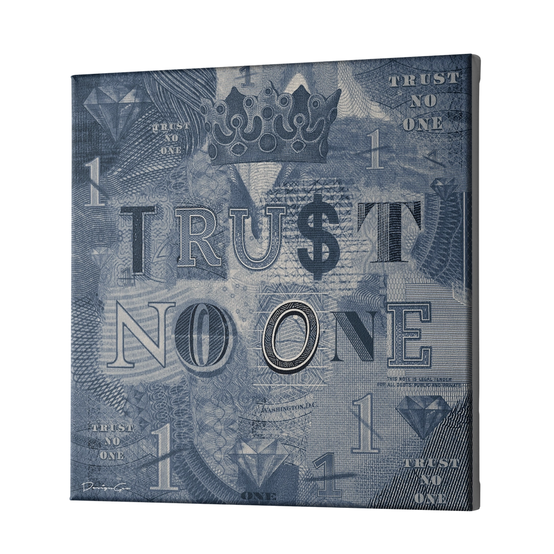 Trust No One Canvas Wall Art