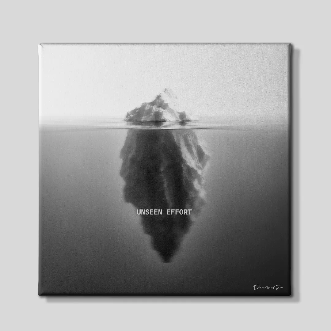 Black and white square canvas art featuring an iceberg showing tip above water and large mass submerged with quote Unseen Effort 0.75 inch thin wrap