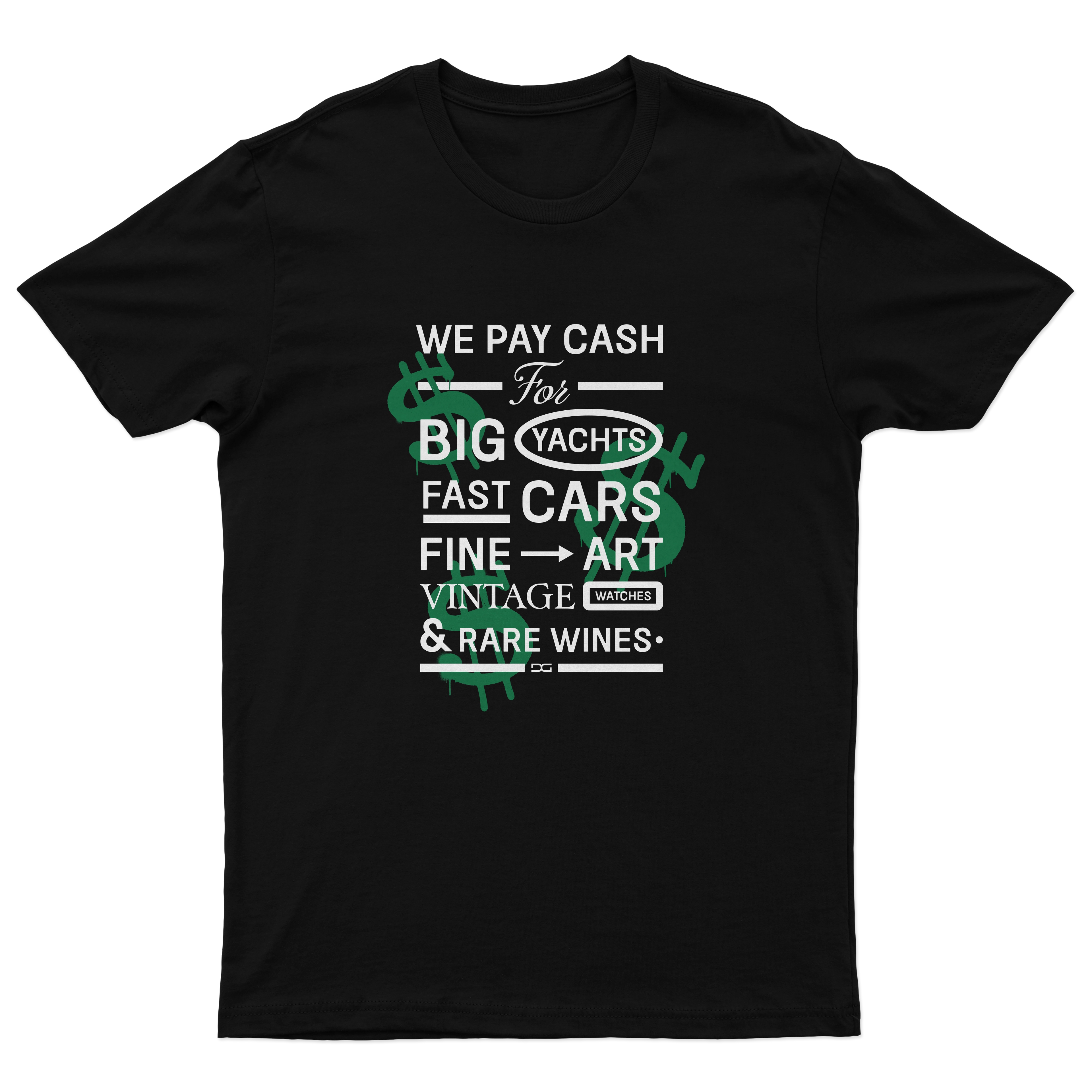 We Pay Cash T-Shirt