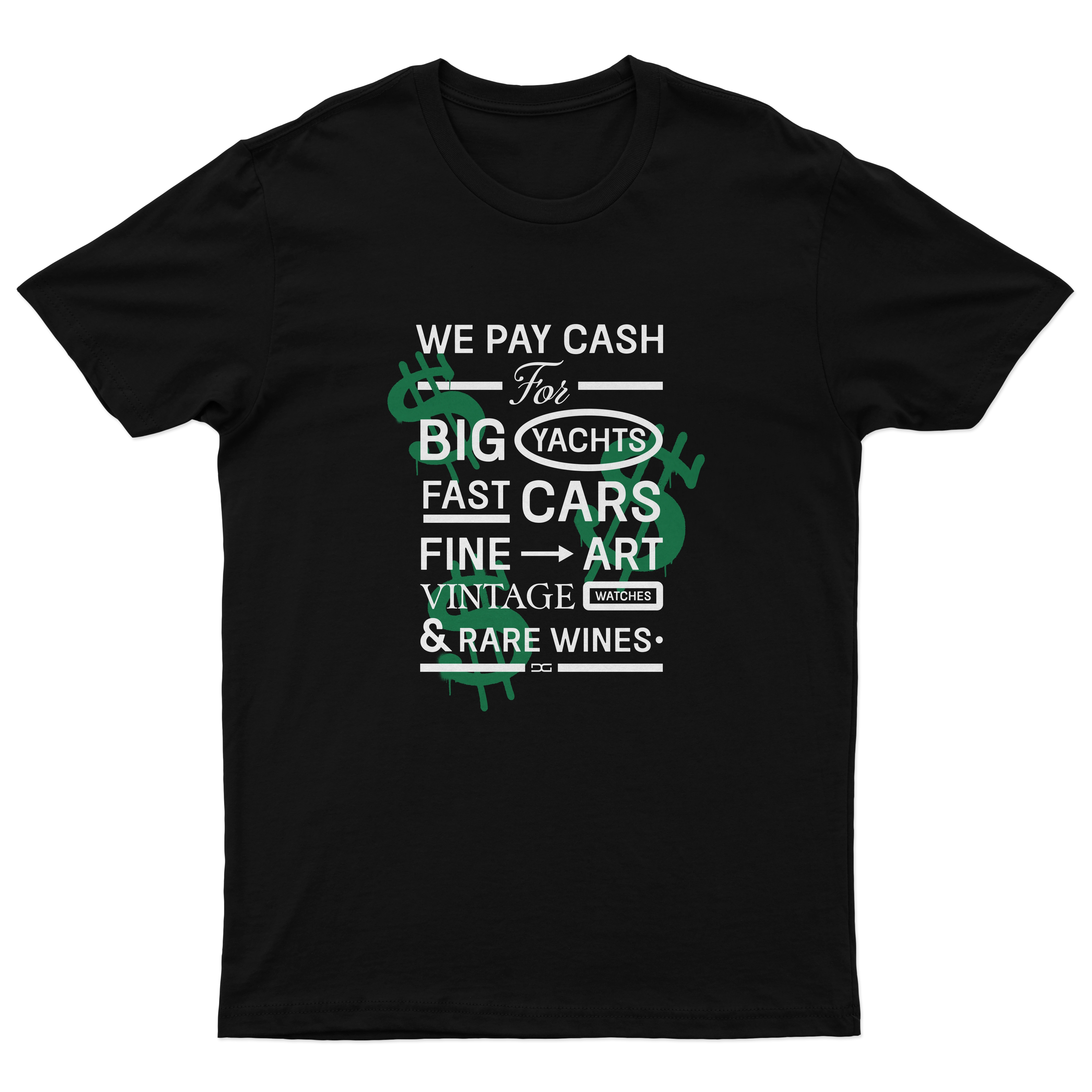 We Pay Cash T-Shirt